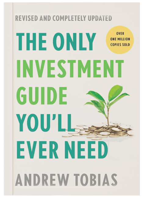 Книга 5.  Эндрю Тобиас «Единственное руководство по инвестициям, которое вам когда-либо понадобится»